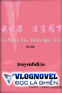 Tôi Nhận Tội, Thưa Quý Toà