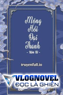 Mộng Hồi Đại Thanh - Kim Tử