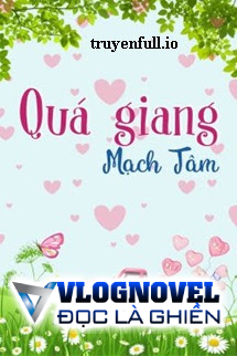 Quá Giang - Mạch Tâm